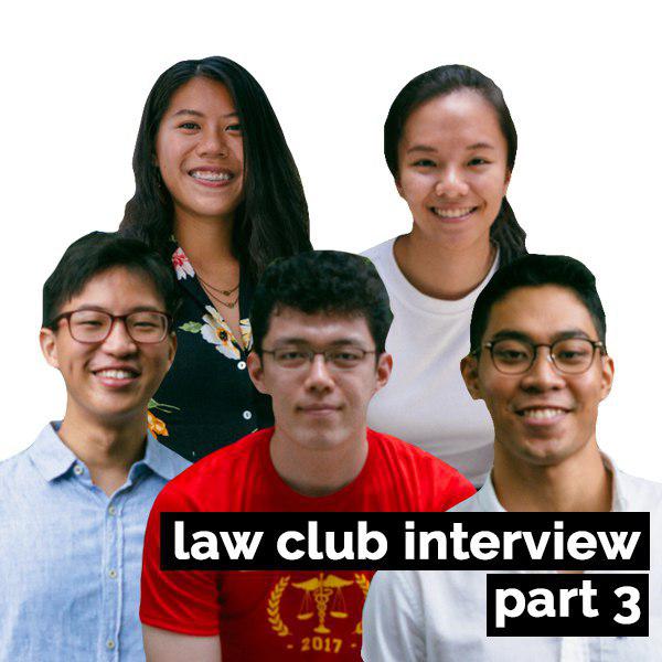 39 Modular Credits: Law Club Interview (Part 3)